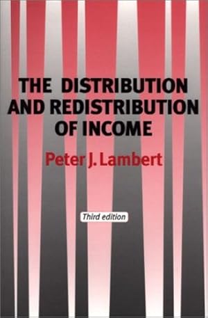 Immagine del venditore per The Distribution and Redistribution of Income: Third Edition by Lambert, Peter [Paperback ] venduto da booksXpress