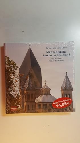 Bild des Verkufers fr Mittelalterliche Bauten im Rheinland : das Erbe der Klner Kurfrsten zum Verkauf von Gebrauchtbcherlogistik  H.J. Lauterbach