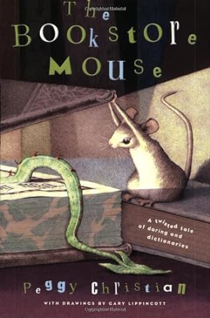 Imagen del vendedor de The Bookstore Mouse by Christian, Peggy [Paperback ] a la venta por booksXpress