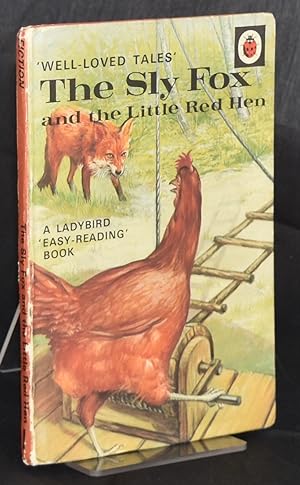 Imagen del vendedor de The Sly Fox and The Little Red Hen. Well- loved tales. Series 606D a la venta por Libris Books