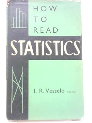 Seller image for How To Read Statistics for sale by World of Rare Books