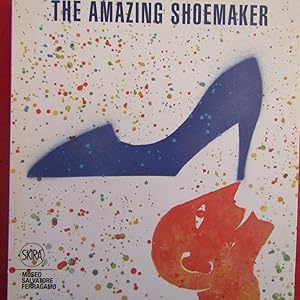 Immagine del venditore per The Amazing Shoemaker Fairy tales and legends about shoes and shoemaker venduto da Antonio Pennasilico