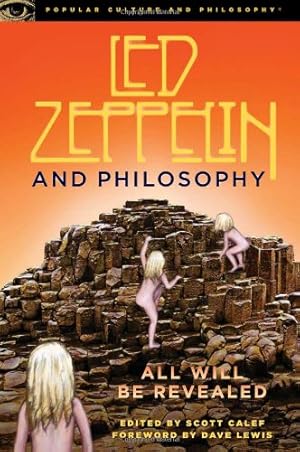 Imagen del vendedor de Led Zeppelin and Philosophy: All Will Be Revealed (Popular Culture and Philosophy) [Paperback ] a la venta por booksXpress