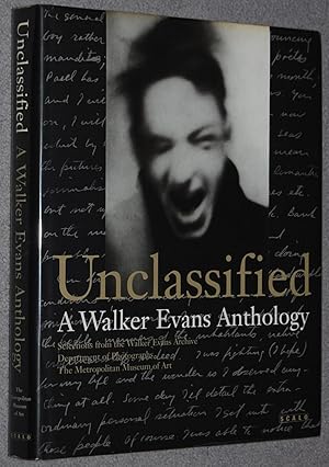 Seller image for Unclassified : a Walker Evans anthology : selections from the Walker Evans Archive, Department of Photographs, the Metropolitan Museum of Art for sale by Springhead Books