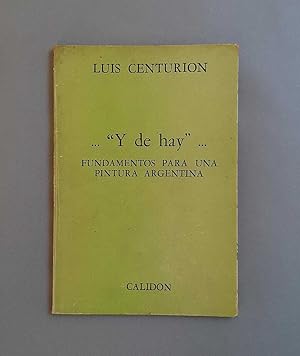 Y de hay. Fundamentos para una Pintura Argentina