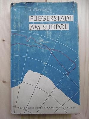 Imagen del vendedor de Fliegerstadt am Sdpol. Erlebnisse whrend meiner zweiten Expedition zum Sechsten Erdteil. (Mit 41 Zeichnungen von Klaus Gelbhaar). a la venta por Antiquariat Steinwedel