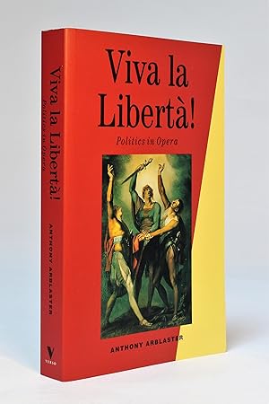 Image du vendeur pour Viva la Libert! Politics in Opera mis en vente par George Longden