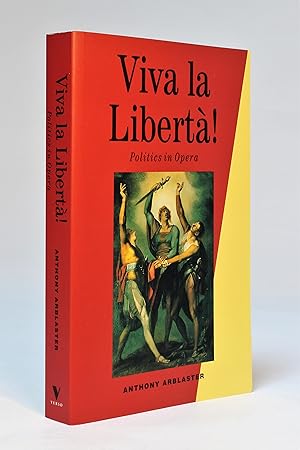 Viva la Libertà! Politics in Opera