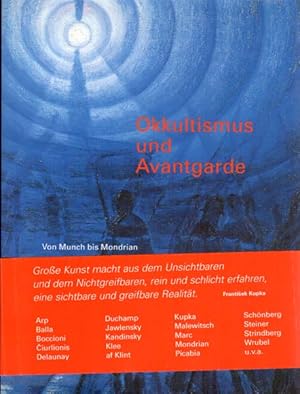 Seller image for Okkultismus und Avantgarde. Von Munch bis Mondrian 1900 bis 1915. for sale by Antiquariat Querido - Frank Hermann