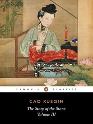 Image du vendeur pour The Story of the Stone: Or, The Dream of the Red Chamber, Vol. 3: The Warning Voice by Cao Xueqin [Paperback ] mis en vente par booksXpress