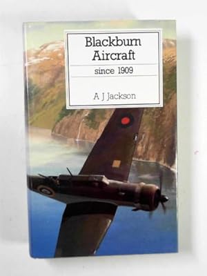 Bild des Verkufers fr Blackburn aircraft since 1909 zum Verkauf von Cotswold Internet Books