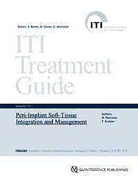 Bild des Verkufers fr ITI Treatment Guide Series, Vol. 12. Peri-Implant Soft-Tissue Integration and Management zum Verkauf von Vuestros Libros