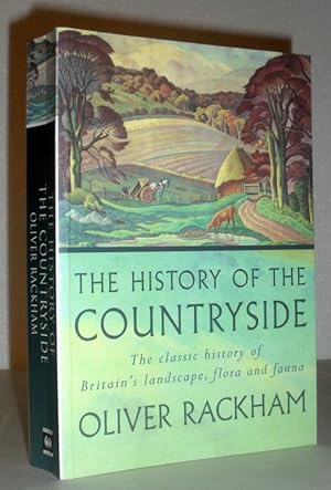 The History of the Countryside - the Classic History of Britain's Landscape, Flora and Fauna (Pho...