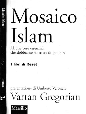 Image du vendeur pour Mosaico Islam Alcune cose essenziali che dobbiamo smettere di ignorare mis en vente par Biblioteca di Babele