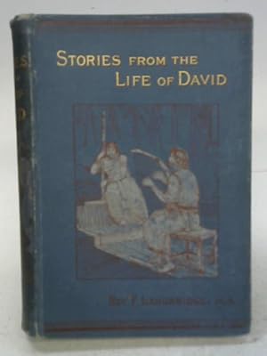 Imagen del vendedor de Stories From The Life Of David a la venta por World of Rare Books