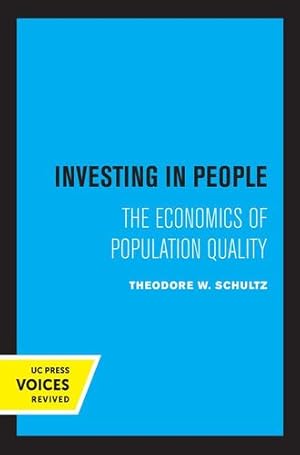 Bild des Verkufers fr Investing in People: The Economics of Population Quality (The Royer Lectures) by Schultz, Theodore W. [Paperback ] zum Verkauf von booksXpress