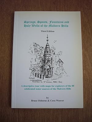 Seller image for Springs, Spouts, Fountains and Holy Wells of the Malvern Hills : A Descriptive Tour with Maps for Explorers of the 88 Celebrated Water Sources of the Malvern Hills *SIGNED BY AUTHOR* for sale by Soin2Books