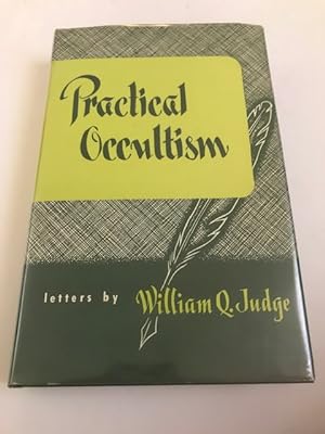 Immagine del venditore per Practical Occultism From the Private Letters of William Q. Judge venduto da BookEnds Bookstore & Curiosities