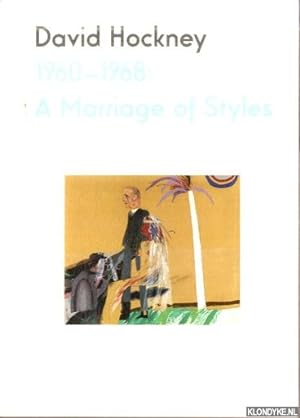Seller image for David Hockney 1960-1968. A Marriage of Styles for sale by Klondyke