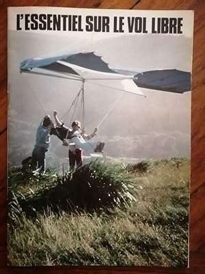 L essentiel sur le vol libre vers 1980 - GOURION Gérard et BAERT Pascale - Ail Delta Plane Aérody...