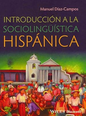 Imagen del vendedor de Introduccion a la sociolinguistica hispanica a la venta por GreatBookPrices