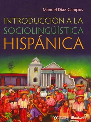 Imagen del vendedor de Introduccion a la sociolinguistica hispanica a la venta por GreatBookPrices