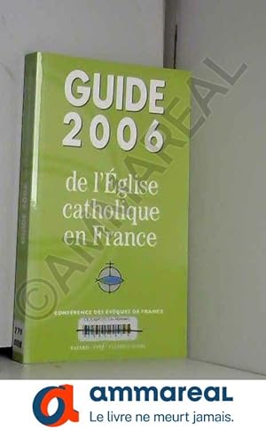 Bild des Verkufers fr Guide de l'Eglise catholique en France zum Verkauf von Ammareal