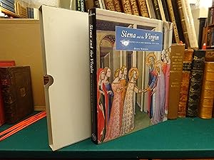 Seller image for Siena and the Virgin: Art and Politics in a Late Medieval City State for sale by St Philip's Books, P.B.F.A., B.A.