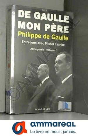 Bild des Verkufers fr De Gaulle Mon Pre zum Verkauf von Ammareal