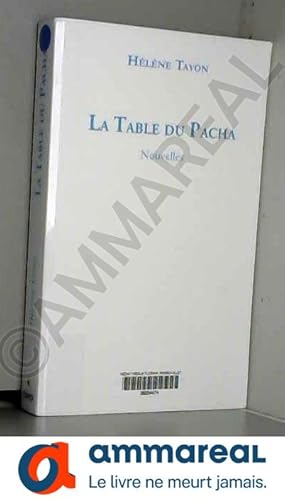 Seller image for La Table du Pacha for sale by Ammareal