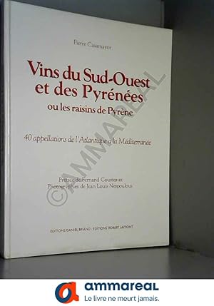 Seller image for Les vins du Sud-Ouest et des Pyrnes for sale by Ammareal