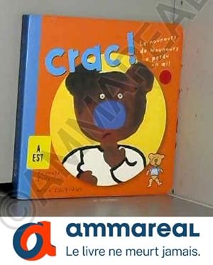 Imagen del vendedor de Crac ! Le nounours de Nounours a perdu un oeil a la venta por Ammareal