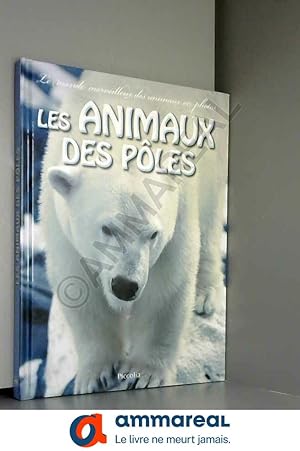 Image du vendeur pour Les animaux des ples mis en vente par Ammareal