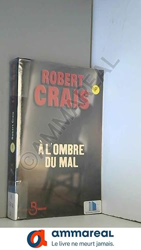 Image du vendeur pour A l'ombre du mal mis en vente par Ammareal