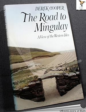 Seller image for The Road to Mingulay: A View of the Western Isles for sale by BookLovers of Bath