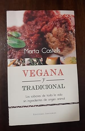 Vegana y tradicional: La cocina de toda la vida sin ingredientes de origen animal