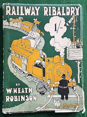 Seller image for Railway Ribaldry Being 96 Pages of Railway Humour for sale by Gerald Baker