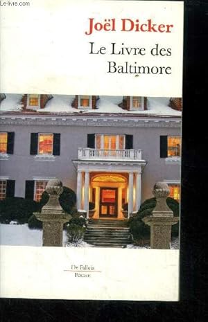 Bild des Verkufers fr Le livre des Baltimore zum Verkauf von Le-Livre