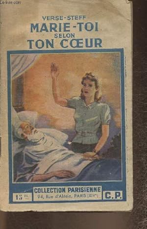 Image du vendeur pour Marie-toi selon ton coeur- roman mis en vente par Le-Livre