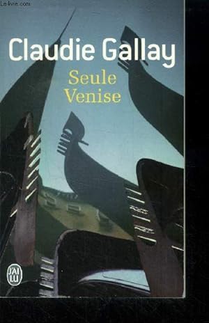 Image du vendeur pour Seule Venise mis en vente par Le-Livre