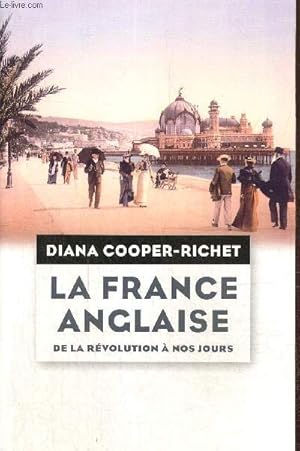 Bild des Verkufers fr La France anglaise de la Rvolution  nos jours zum Verkauf von Le-Livre