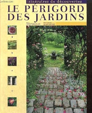 Seller image for Le Prigord des Jardins for sale by Le-Livre