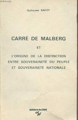 Image du vendeur pour Carr de Malberg et l'origine de la distinction entre souverainet du peuple et souverainet nationale mis en vente par Le-Livre