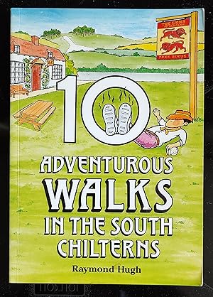 Seller image for Ten Adventurous Walks in the South Chilterns for sale by Shore Books