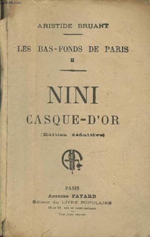 Image du vendeur pour Les bas-fonds de Paris Tome 2 : Nini casque d'or (dition dfinitive) mis en vente par Le-Livre