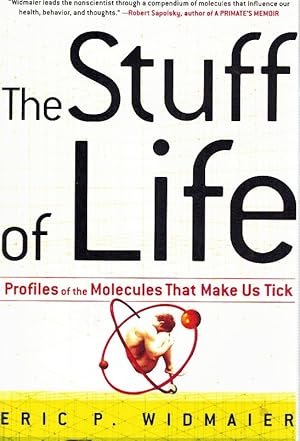 Seller image for The Stuff of Life Profiles of the Molecules That Make Us Tick for sale by Z-A LLC