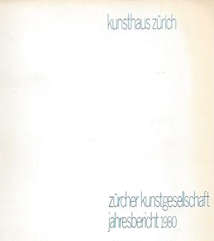 Bild des Verkufers fr KUNSTHAUS ZRICH - ZRCHER KUNSTGESELLSCHAFT JAHRESBERICHT 1979 - 1980 & 1982 3 BNDE zum Verkauf von ART...on paper - 20th Century Art Books