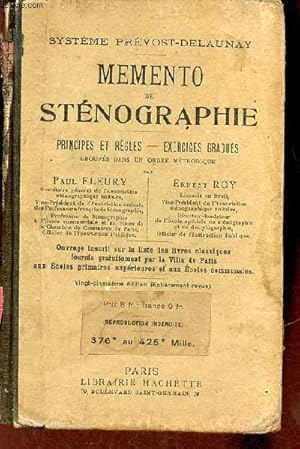 Image du vendeur pour Memento de stnographie - Principes et rgles exercices gradus groups dans un ordre mthodique - Systme Prvost-Delaunay - 25e dition. mis en vente par Le-Livre