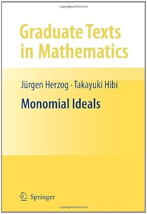 Seller image for Monomial Ideals (Graduate Texts in Mathematics (260)) by Herzog, J ¼rgen, Hibi, Takayuki [Hardcover ] for sale by booksXpress