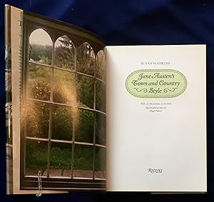 Seller image for JANE AUSTEN'S TOWN AND COUNTRY STYLE; With 177 illustrations, 77 in colour / Special photography by Hugh Palmer for sale by Borg Antiquarian